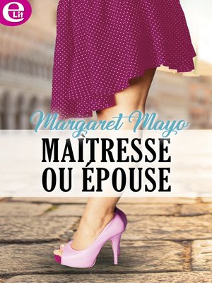 cover image of Maîtresse ou épouse